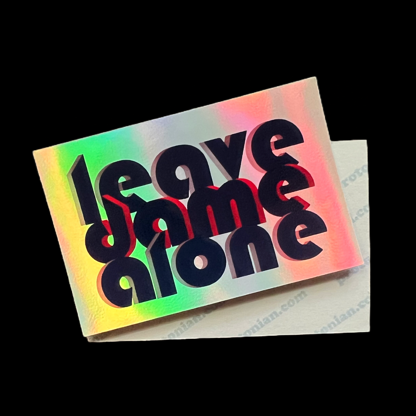 Holographic Leave Dame Alone Sticker