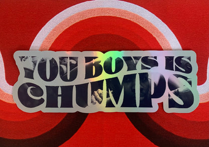 Holographic “You Boys Is Chumps” Dame Lillard Sticker