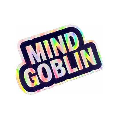 Holographic Mind Goblin Text Sticker